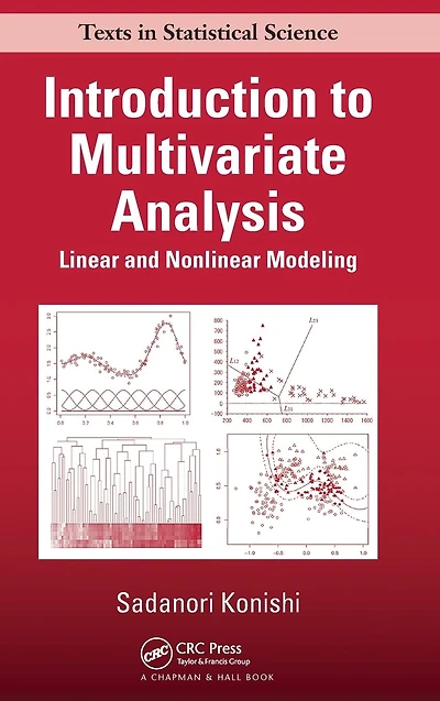 Introduction to Multivariate Analysis: Linear and Nonlinear Modeling