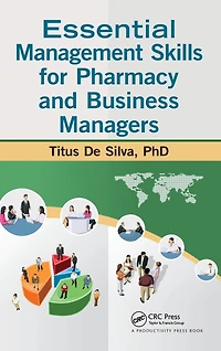 Essential Management Skills for Pharmacy and Business Managers