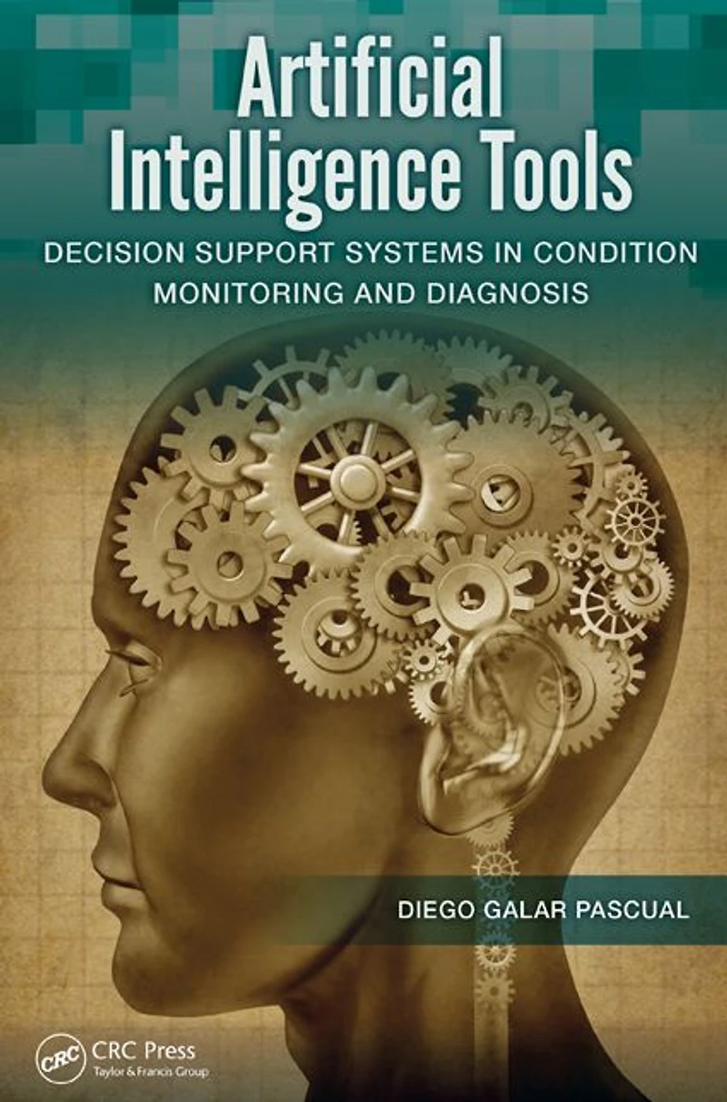Artificial Intelligence Tools: Decision Support Systems Condition Monitoring and DIagnosis