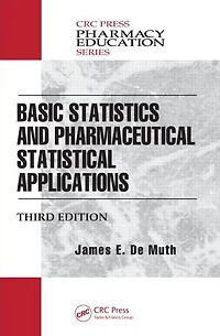 Basic Statistics and Pharmaceutical Statistical Applications