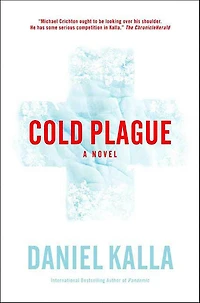 Cold Plague: A Novel