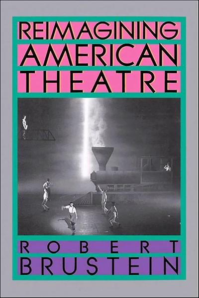 Reimagining American Theatre