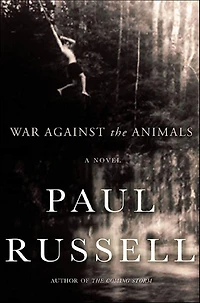 War Against the Animals: A Novel