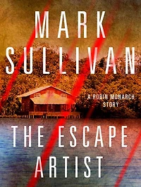 Escape Artist: A Robin Monarch Short Story