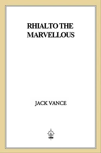 Rhialto the Marvellous (Dying Earth Series #4)