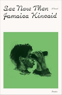 See Now Then: A Novel