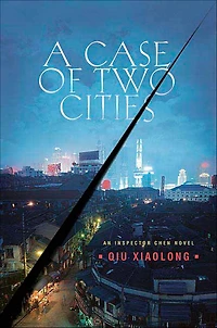 A Case of Two Cities (Inspector Chen Series #4)
