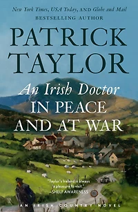 An Irish Doctor Peace and at War (Irish Country Series #9)