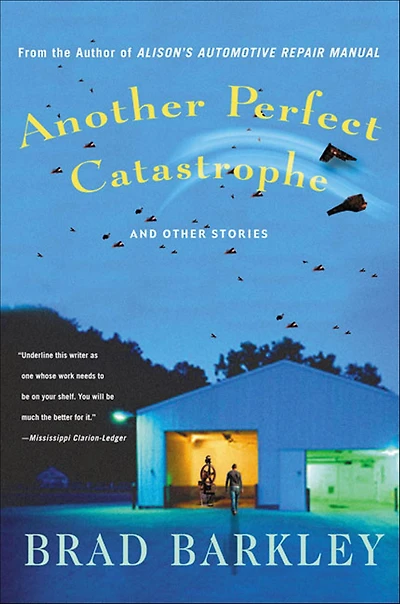 Another Perfect Catastrophe: And Other Stories
