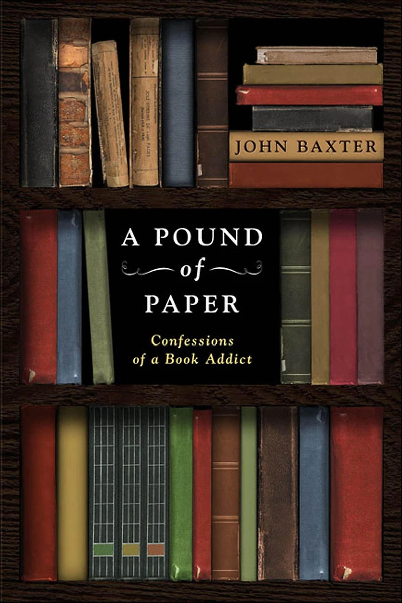 a Pound of Paper: Confessions Book Addict