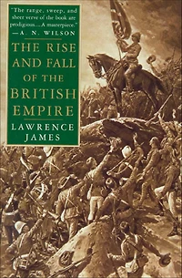 the Rise and Fall of British Empire