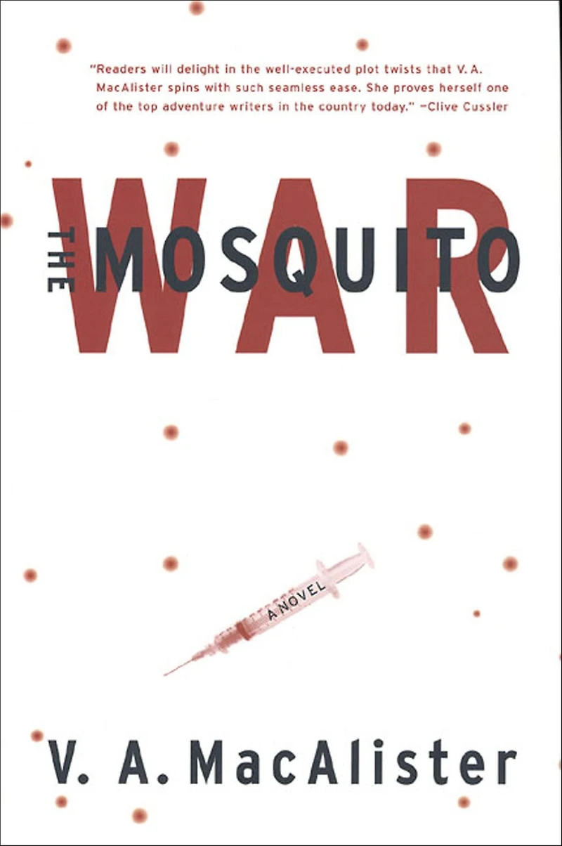 The Mosquito War: A Novel