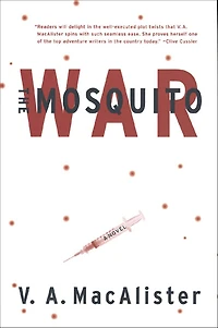 The Mosquito War: A Novel