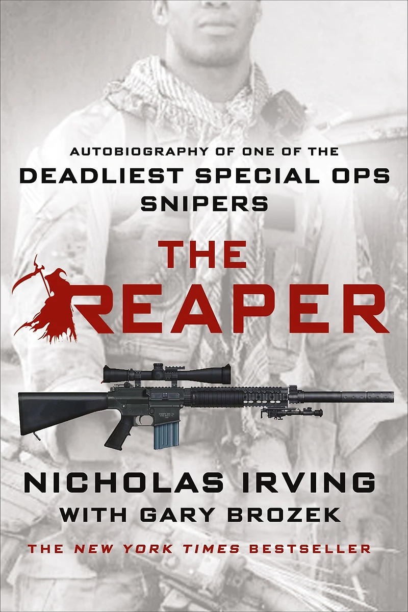 the Reaper: Autobiography of One Deadliest Special Ops Snipers