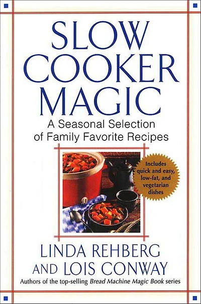 Slow Cooker Magic: A Seasonal Selection of Family Favorite Recipes