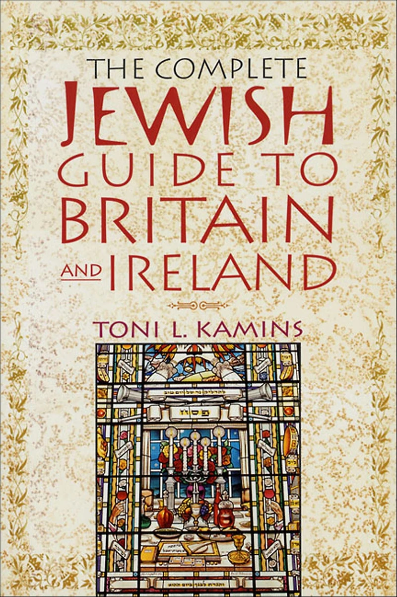 The Complete Jewish Guide to Britain and Ireland
