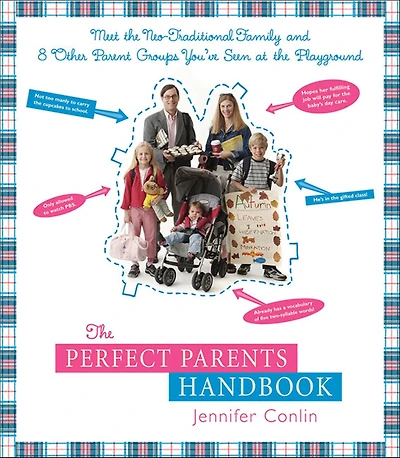 the Perfect Parents Handbook: Meet Neo-Traditional Family and 8 Other Parent Groups You've Seen at Playground