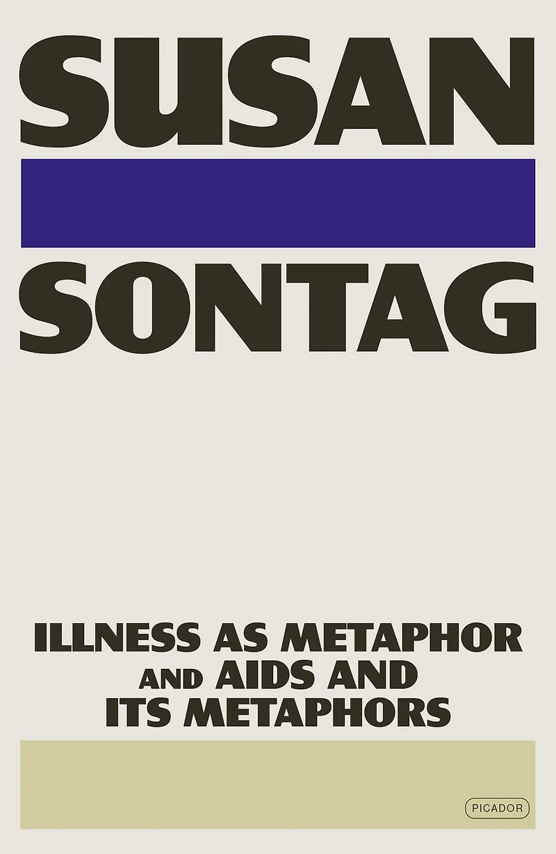 Illness as Metaphor and AIDS Its Metaphors