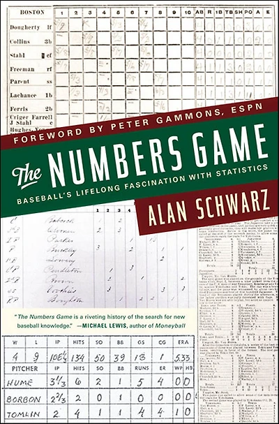 The Numbers Game: Baseball's Lifelong Fascination with Statistics