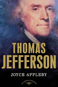 Thomas Jefferson: The American Presidents Series: 3rd President, 1801-1809