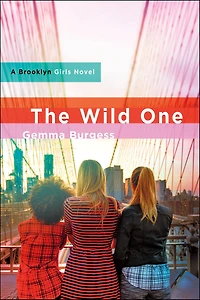 The Wild One: A Brooklyn Girls Novel
