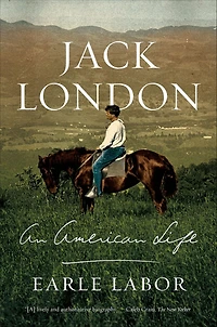 Jack London: An American Life