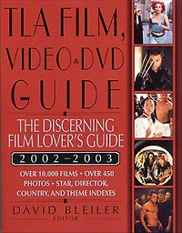 TLA Film, Video, & DVD Guide, 2002-2003