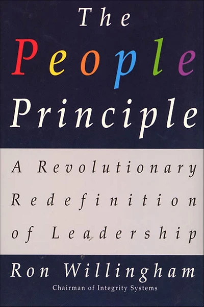 The People Principle: A Revolutionary Redefinition of Leadership