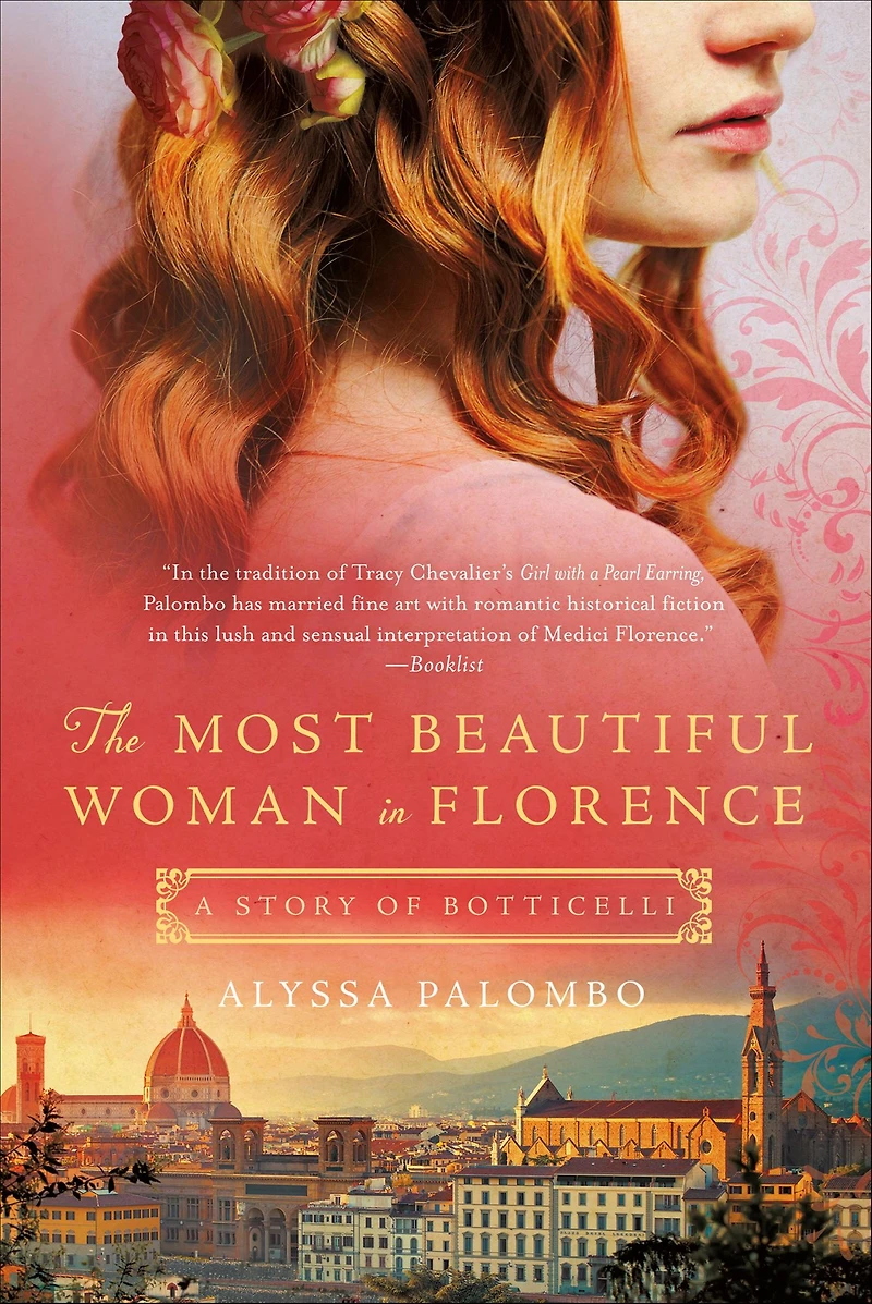 The Most Beautiful Woman Florence: A Story of Botticelli