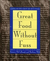 Great Food Without Fuss: Simple Recipes From The Best Cooks