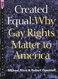 Created Equal: Why Gay Rights Matter to America
