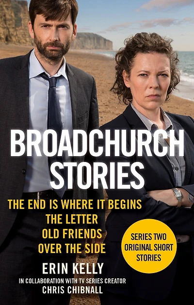 Broadchurch Stories Volume 1: The End is Where it Begins, The Letter, Old Friends, and Over the Site