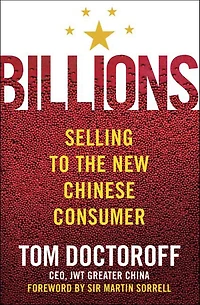 Billions: Selling to the New Chinese Consumer