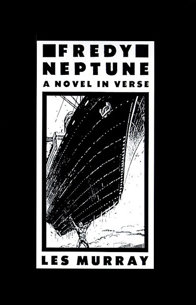 Fredy Neptune: A Novel Verse