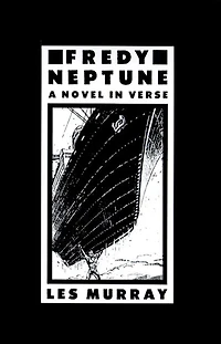 Fredy Neptune: A Novel Verse