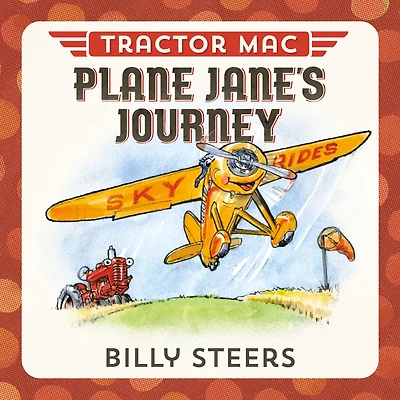 Plane Jane's Journey (Tractor Mac Series)