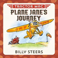 Plane Jane's Journey (Tractor Mac Series)