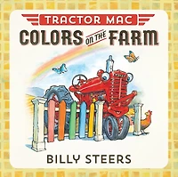 Colors on the Farm (Tractor Mac Series)