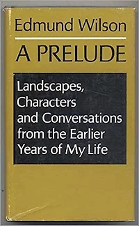 A Prelude: Landscapes, Characters and Conversations from the Earlier Years of My Life