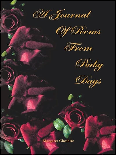 A Journal Of Poems From Ruby Days