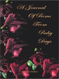 A Journal Of Poems From Ruby Days