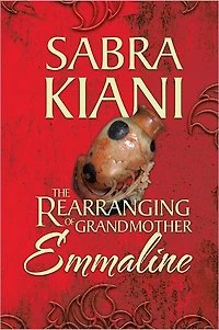 The Rearranging of Grandmother Emmaline