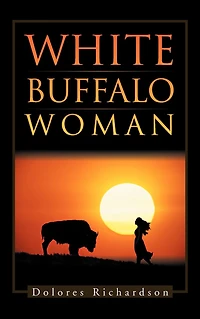 WHITE BUFFALO WOMAN