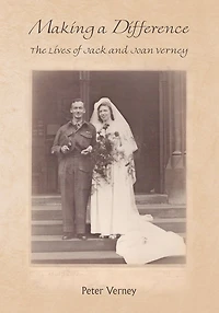 Making a Difference: The Lives of Jack and Joan Verney