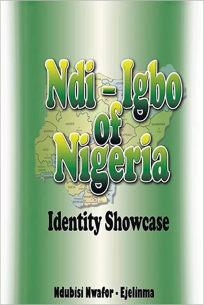 Ndi-Igbo of Nigeria: Identity Showcase