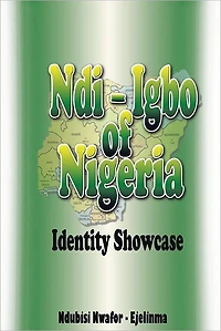 Ndi-Igbo of Nigeria: Identity Showcase