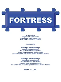 FORTRESS: A Two-Volume Beginner's Guide to Lawful Avoidance of and Protection from State and Federal Income Taxation
