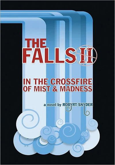 The Falls II: In the Crossfire of Mist and Madness
