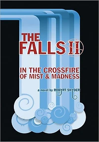 The Falls II: In the Crossfire of Mist and Madness
