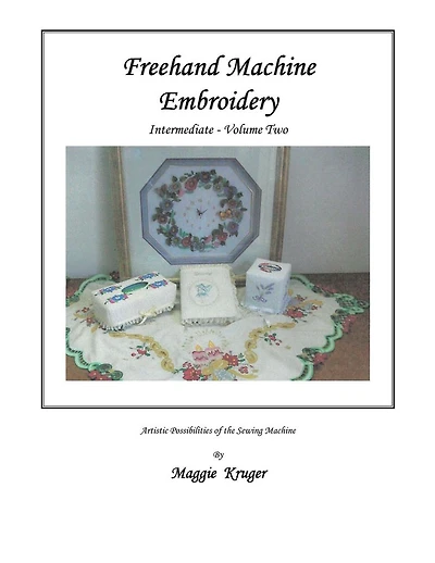Freehand Machine Embroidery: Intermediate